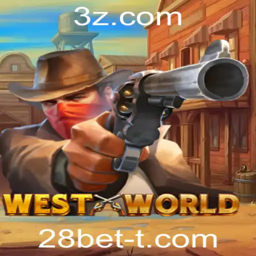 Explorando o Mundo de WestWorld com 28bet